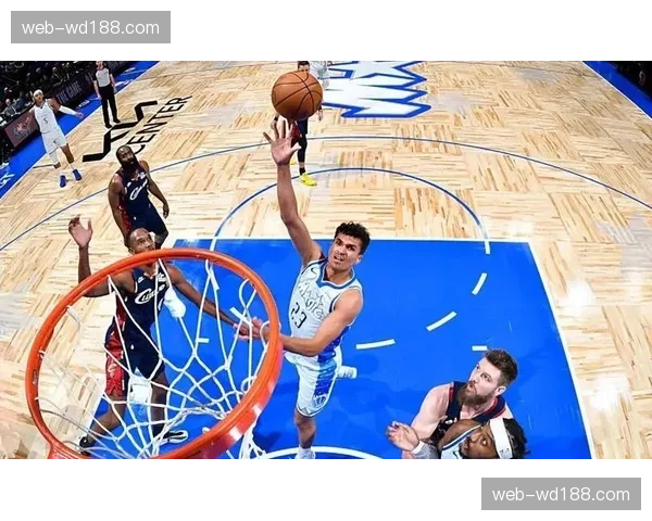 小瓦格纳12+7+4抢断防守积极 魔术锋线多功能性展现